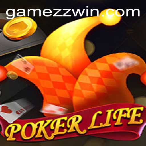 Unveiling the World of PokerLife: Mastering Strategy with 'zz win'